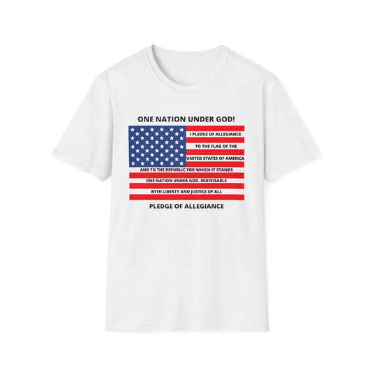 Pledge of Allegiance One Nation under GOD! Unisex Softstyle T-Shirt