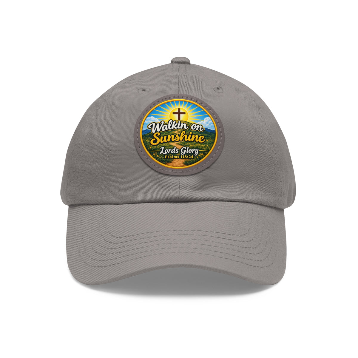 Walkin on Sunshine Leather Patch Mom and Dad Hat — Faith-Inspired Baseball Cap Many Patch Colors