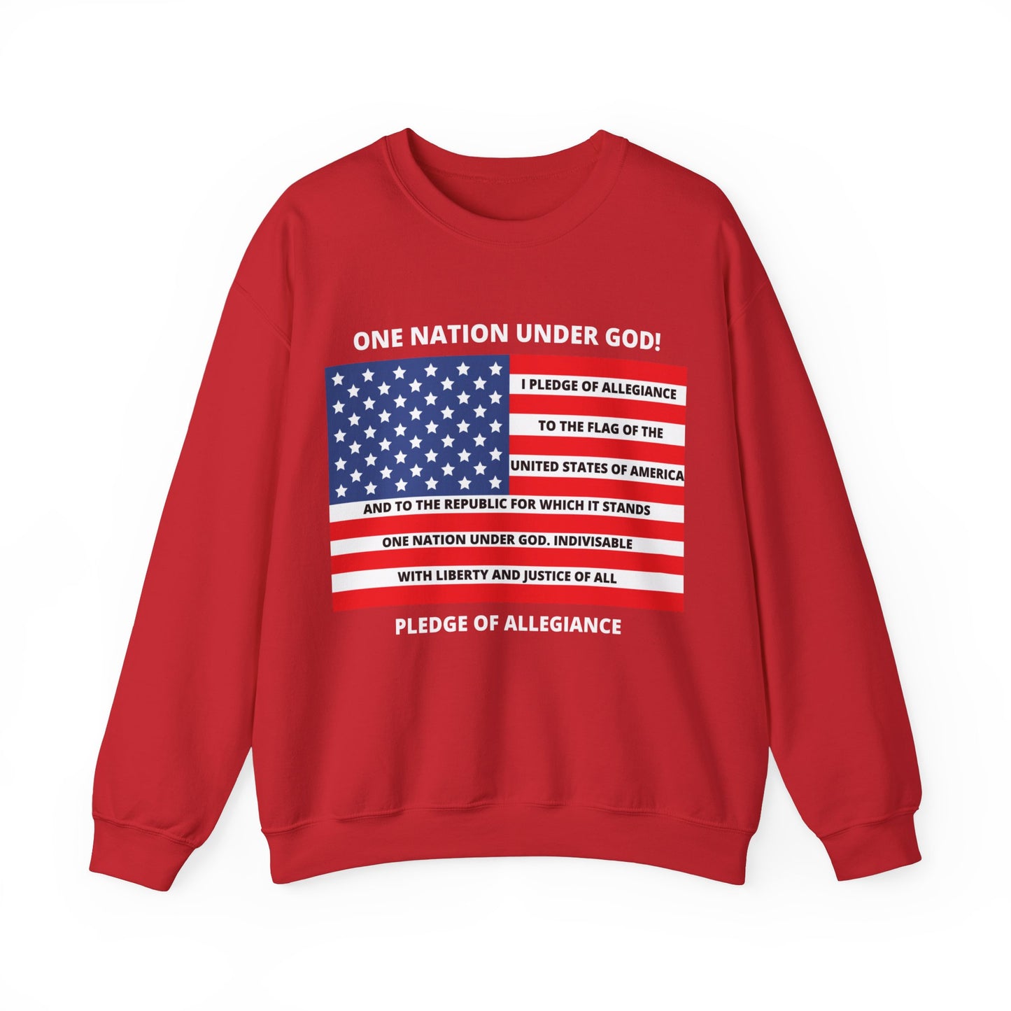 Pledge of Allegiance One Nation under GOD! Unisex Heavy Blend Crewneck Sweatshirt