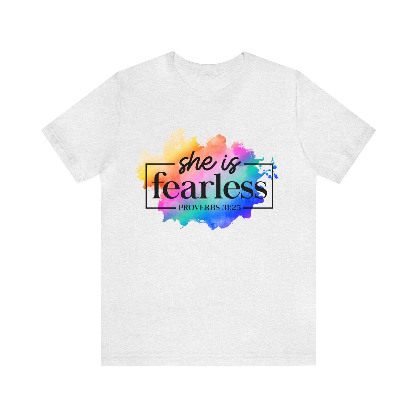 Fearless - Unisex Jersey Short Sleeve Tee