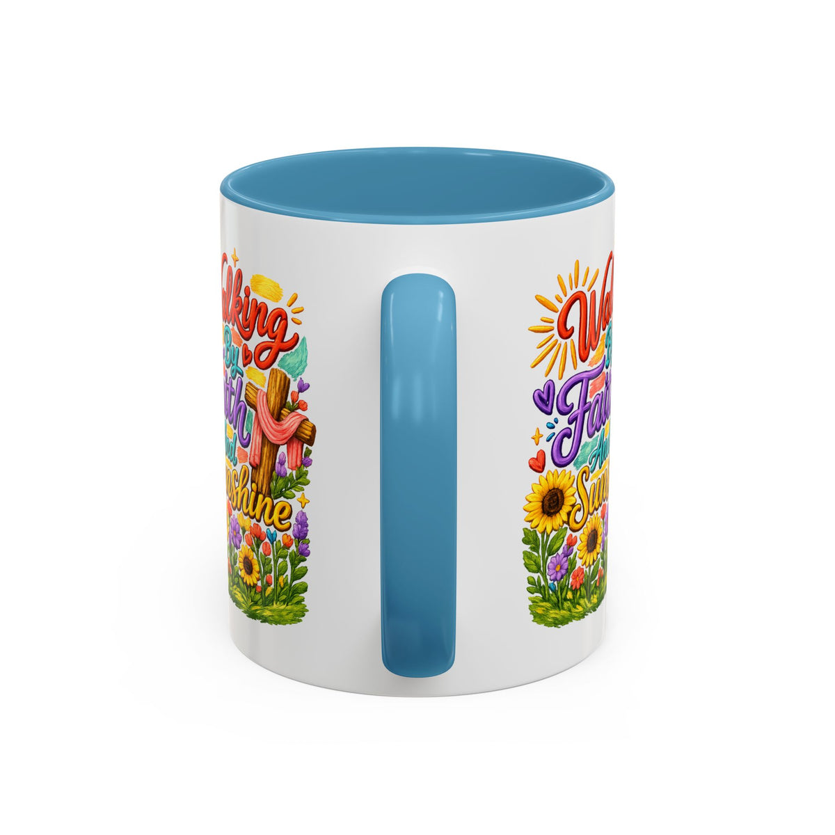 Walking by Faith and Sunshine Inspirational Coffee Mug