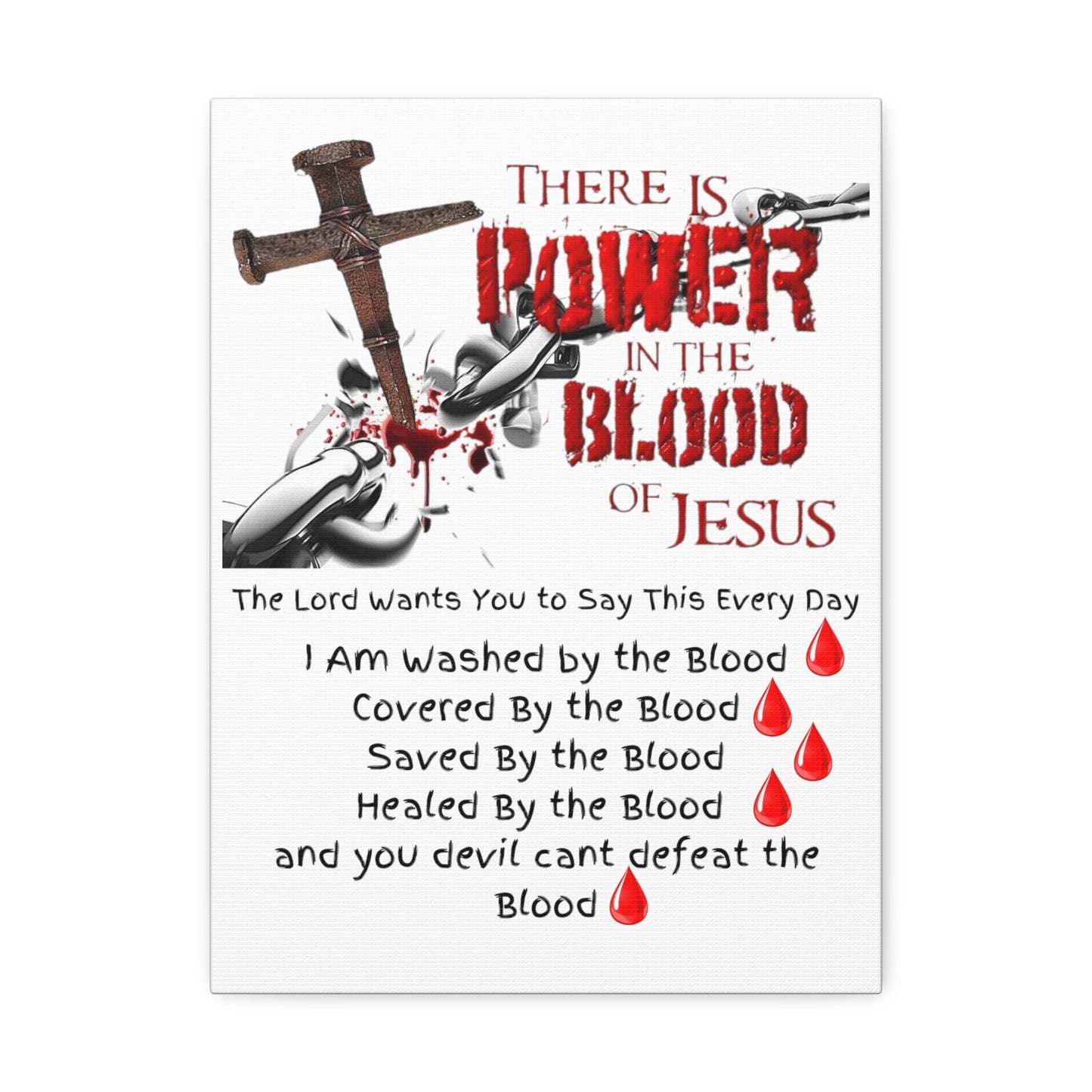 The Power of the Blood of Jesus - Stretched Canvas