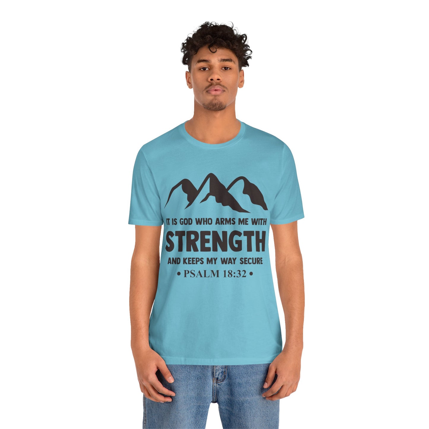 Strength in GOD - Unisex Jersey Short Sleeve Tee