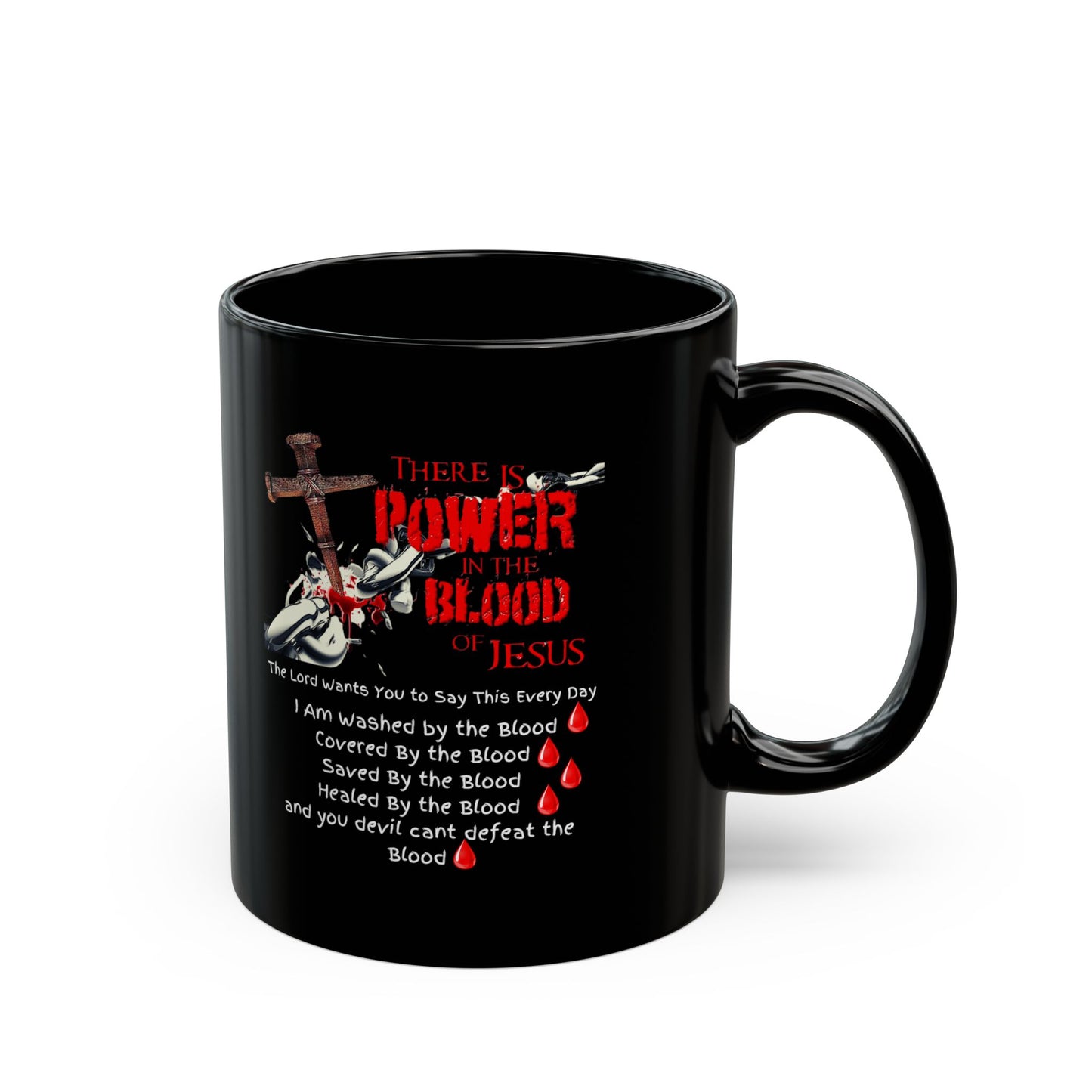 The Power of the Blood of Jesus - Black Mug 15oz and 11oz