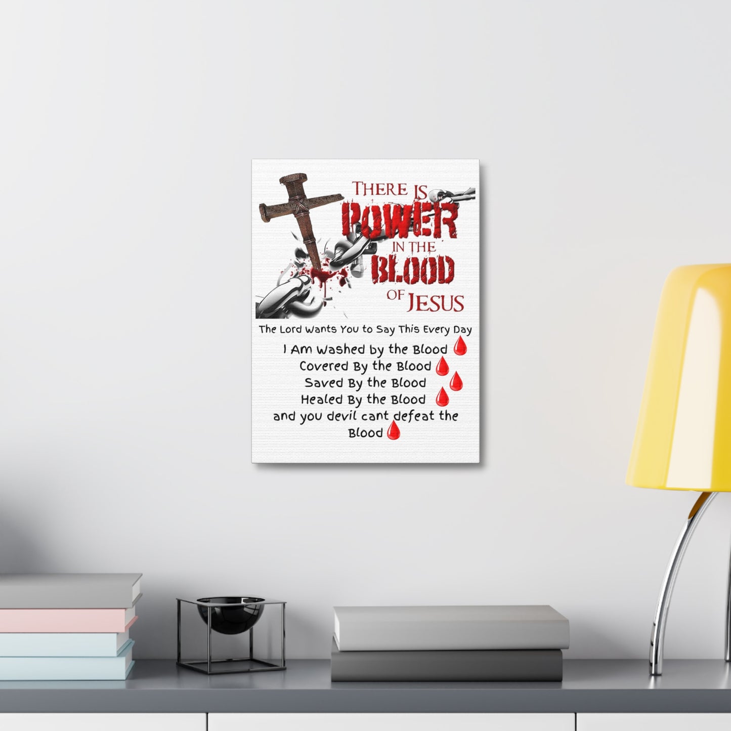 The Power of the Blood of Jesus - Stretched Canvas