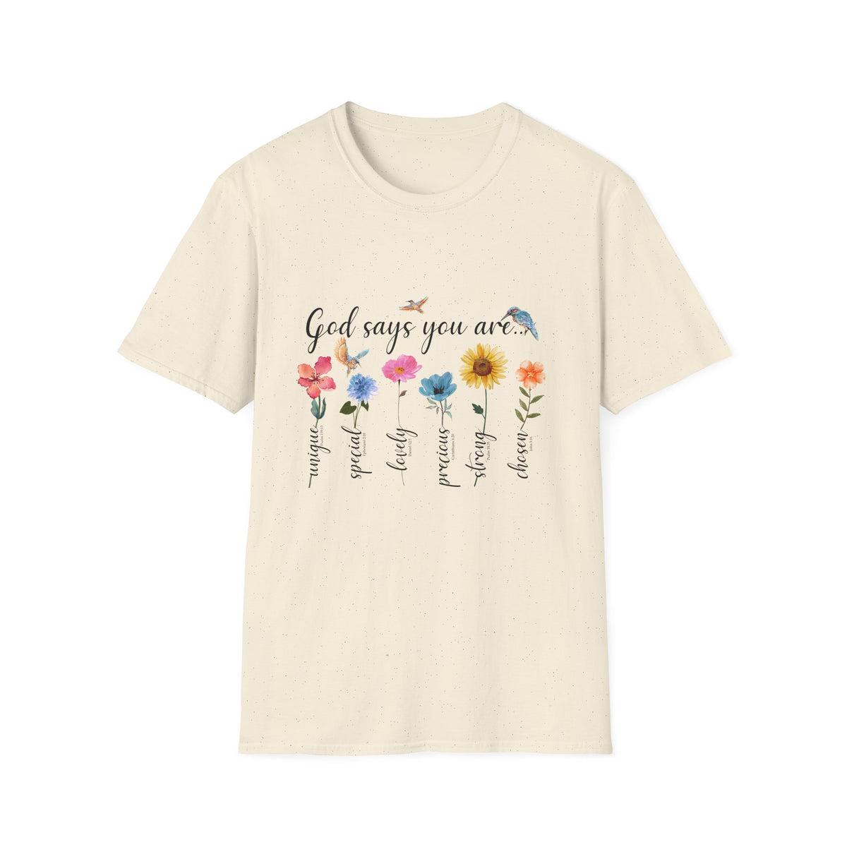 God Says You Are Loved Wildflower T-Shirt