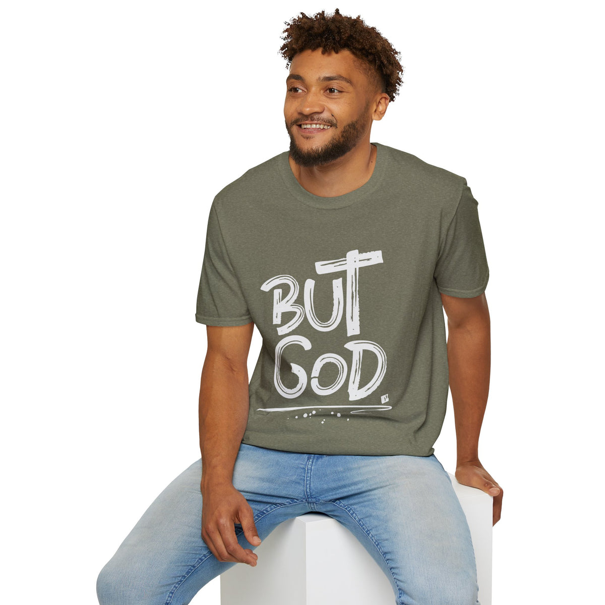 But GOD - Mens and Womans  Softstyle T-Shirt