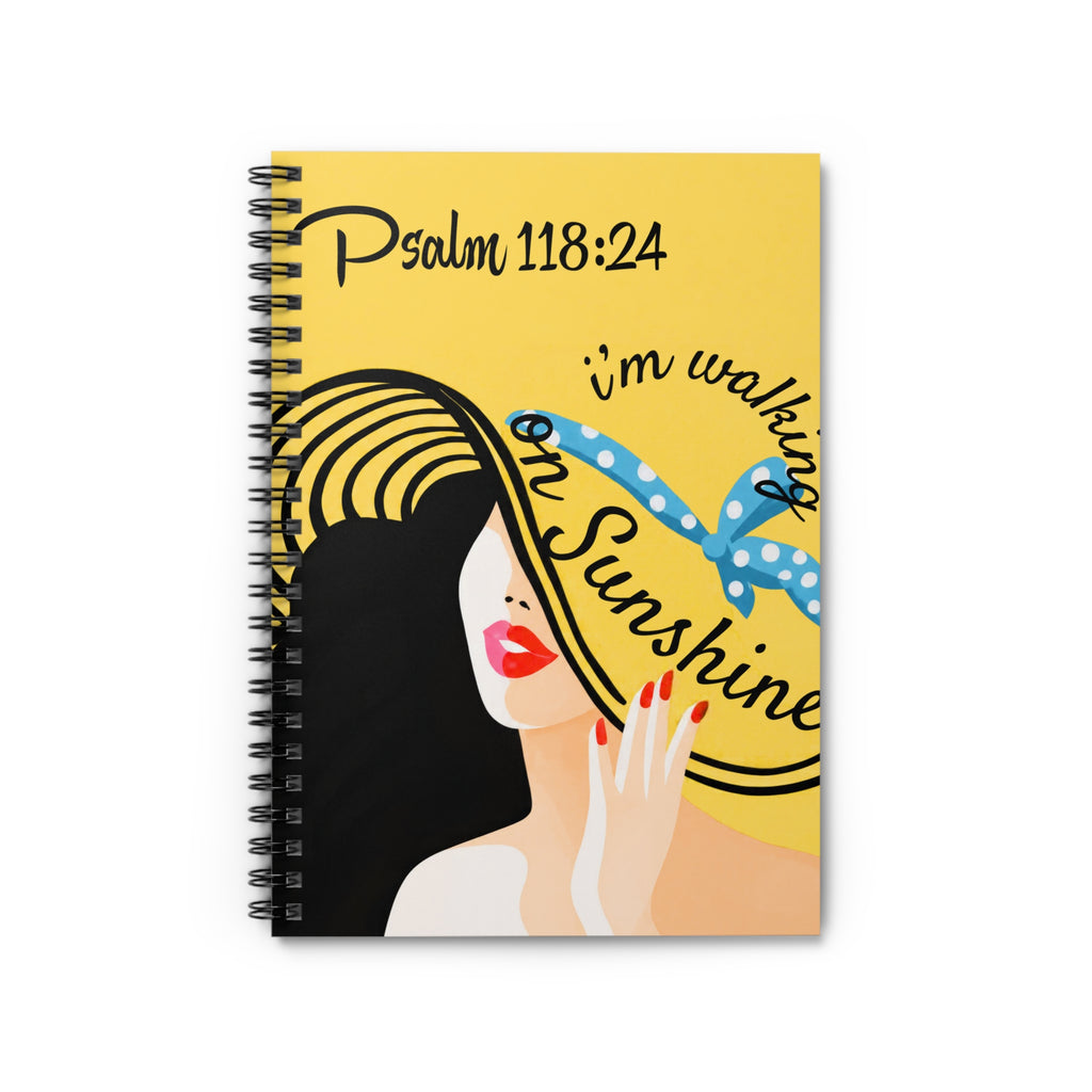 I'm Walking on Sunshine Spiral Notebook