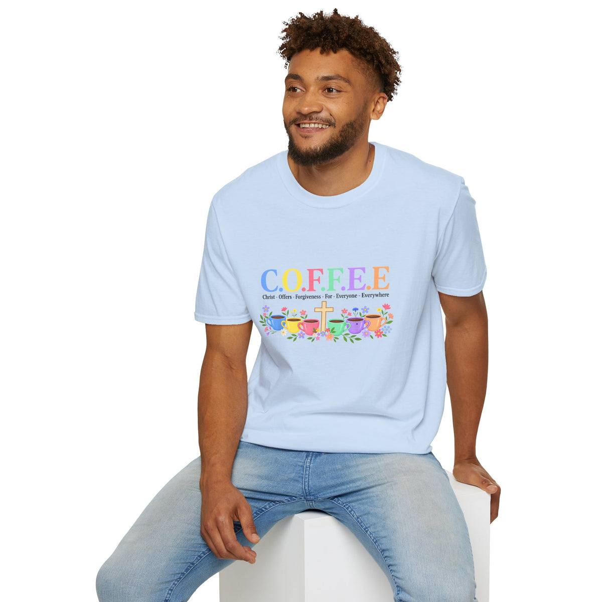 Coffee Lover Floral Graphic - C.o.f.f.e.e. (Christ - Offers - Forgiveness - For Everyone - Everywhere)  Softstyle T-Shirt