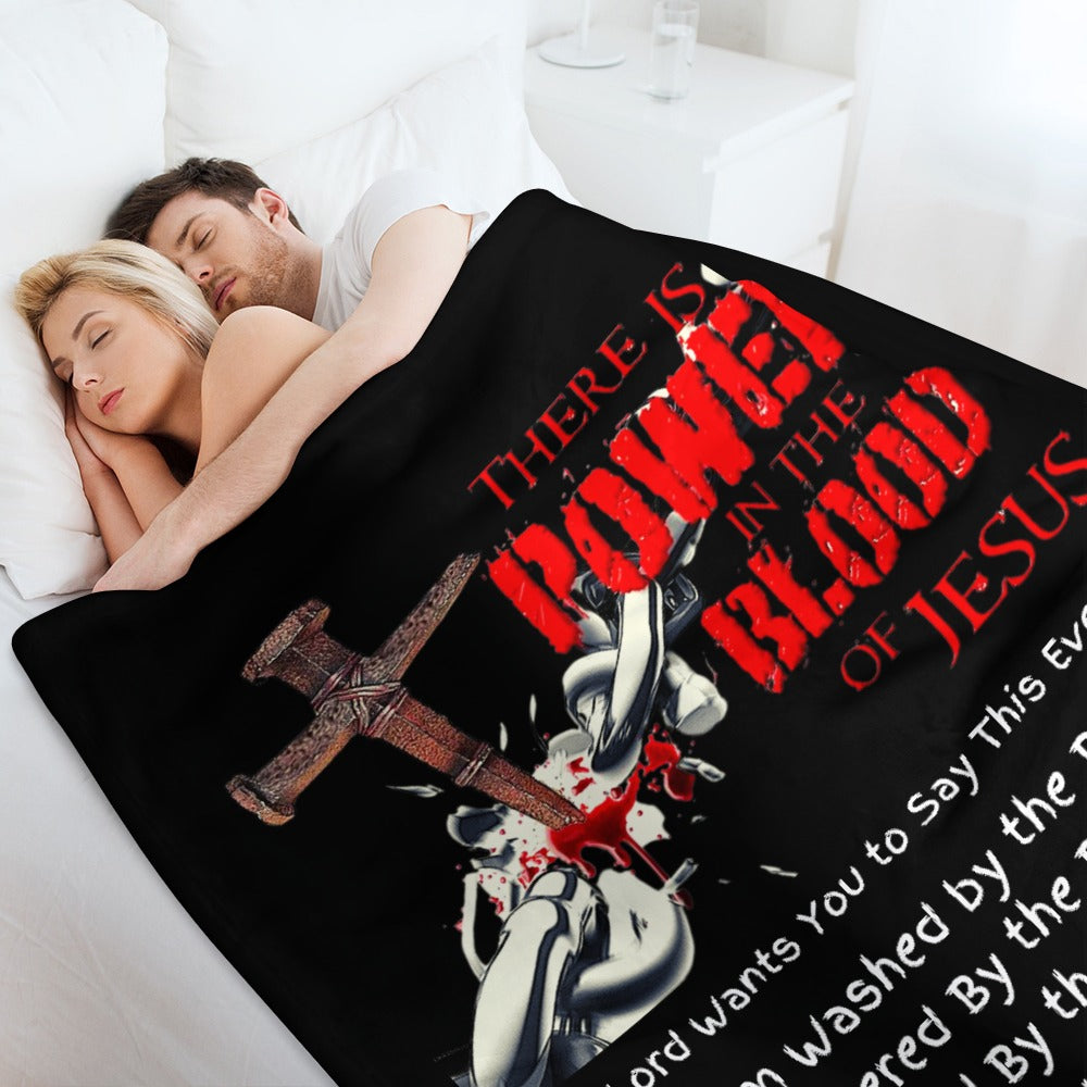 There's Power in the Blood of Jesus Custom super soft blanket Made in USA