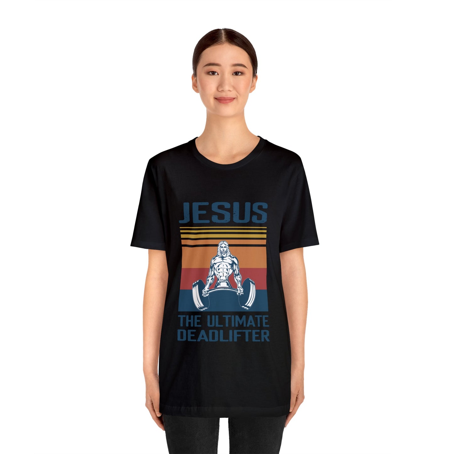 JESUS The Ultimate Dead Lifter - Unisex Jersey Short Sleeve Tee