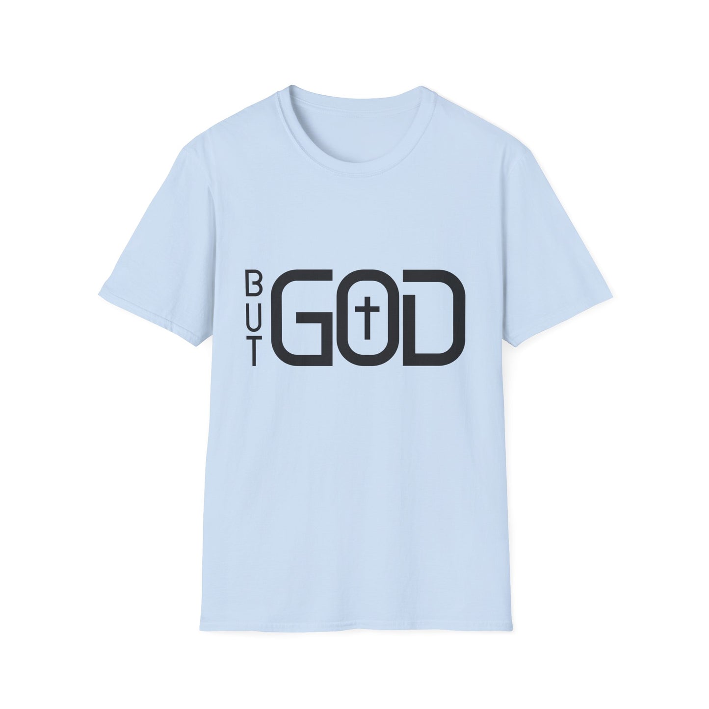 But GOD - Many Colors Unisex Softstyle T-Shirt