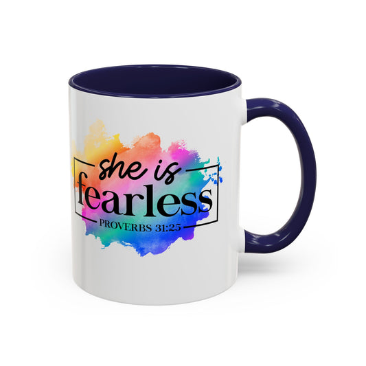 SHE IS FEARLESS - 5 Colors Accent Coffee Mug, 11oz