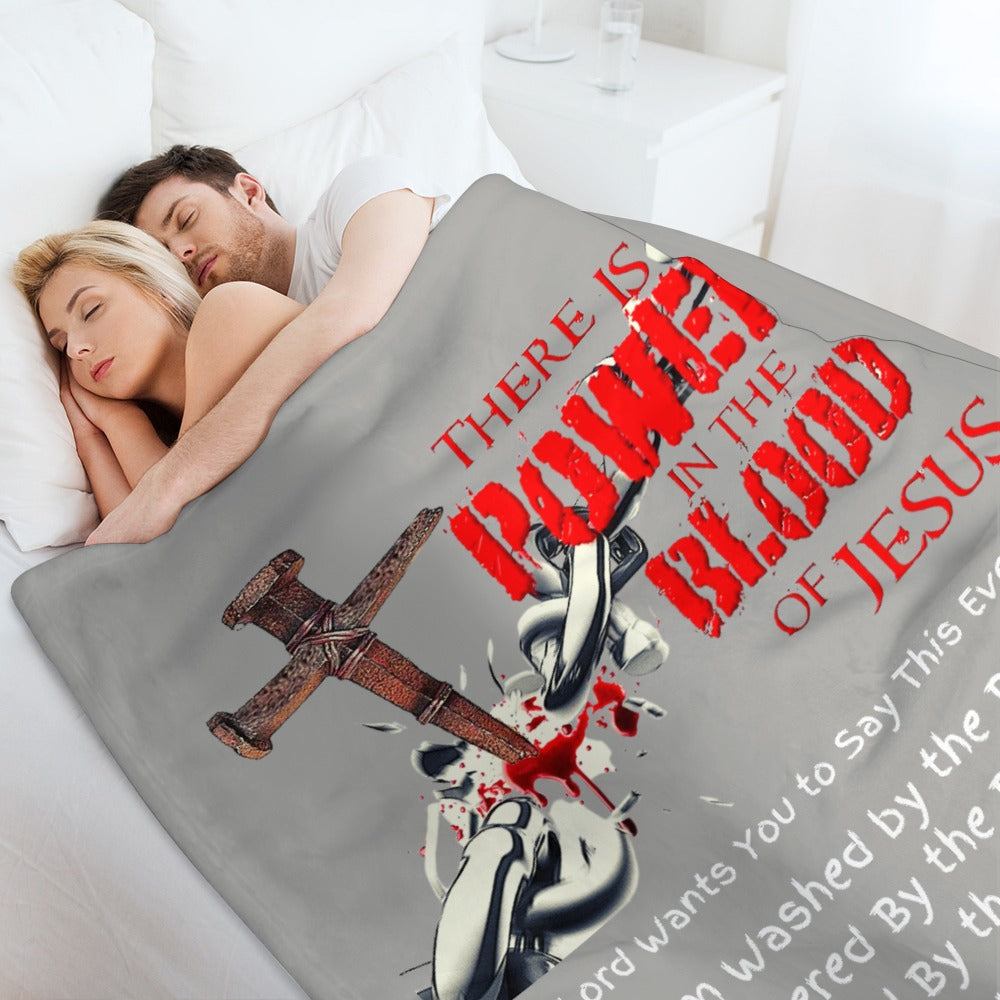 There's Power in the Blood of Jesus Custom super soft blanket Made in USA