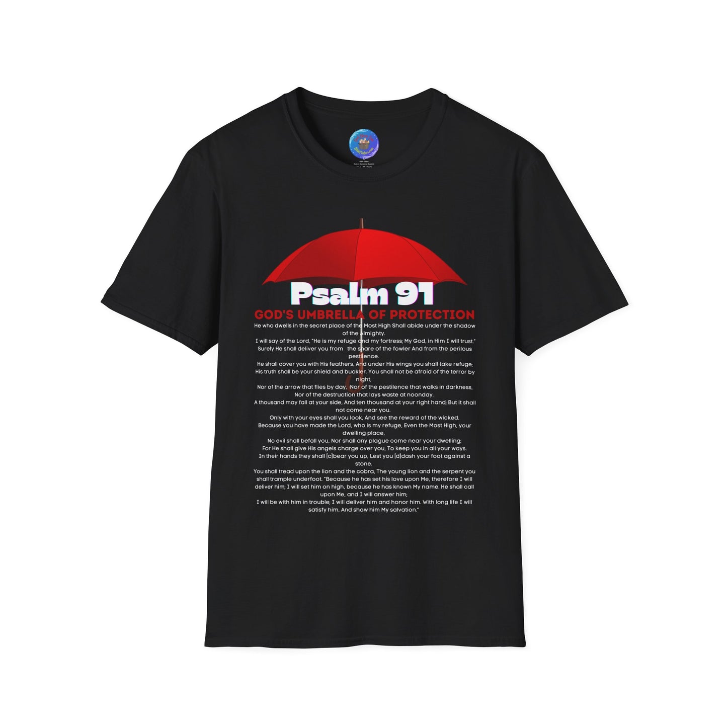 Psalm 91 ~ Men’s and Women’s Softstyle T-Shirt