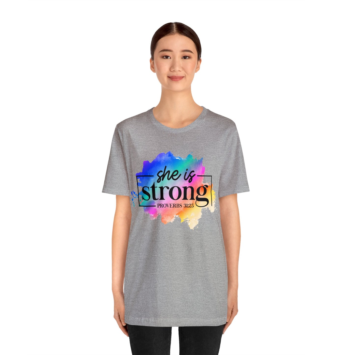 She is Strong - Unisex Jersey Short Sleeve Tee