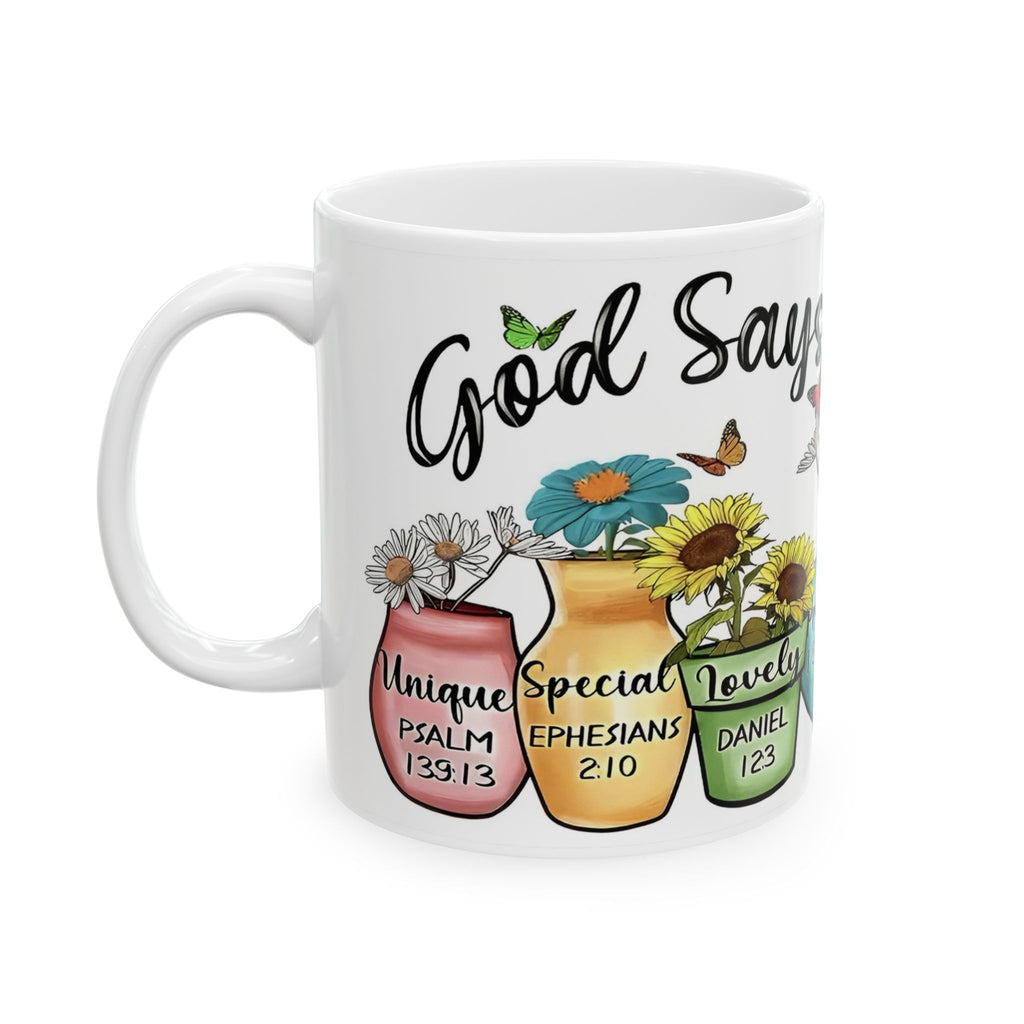 GOD Says You Are - Love Me Floral Bible Verse Ceramic Mug
