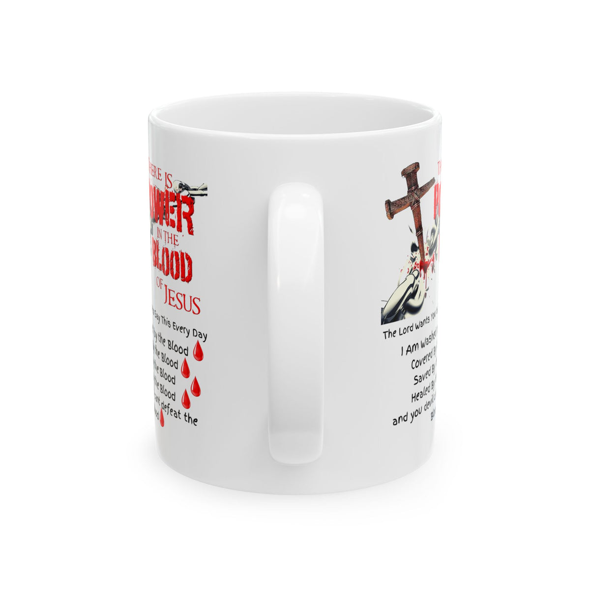 Christian Faith Mug – The Power of the Blood of Jesus Cross Coffee Cup