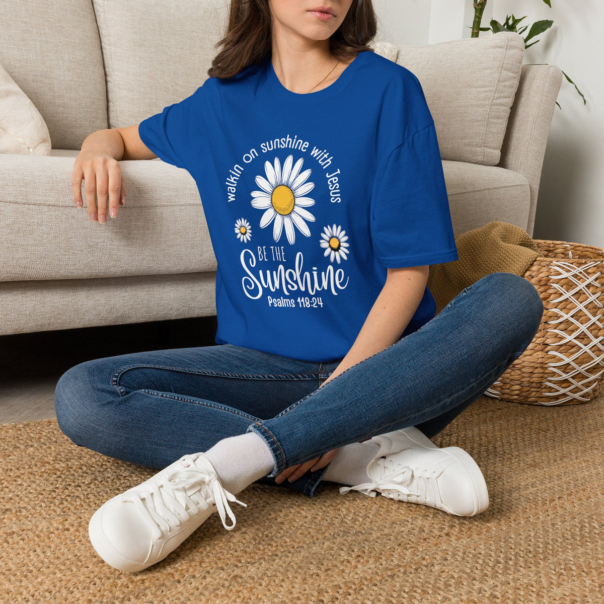 Be the Sunshine Daisy T-Shirt — "Walkin' on Sunshine with Jesus" Christian Tee (Psalm 118:24)