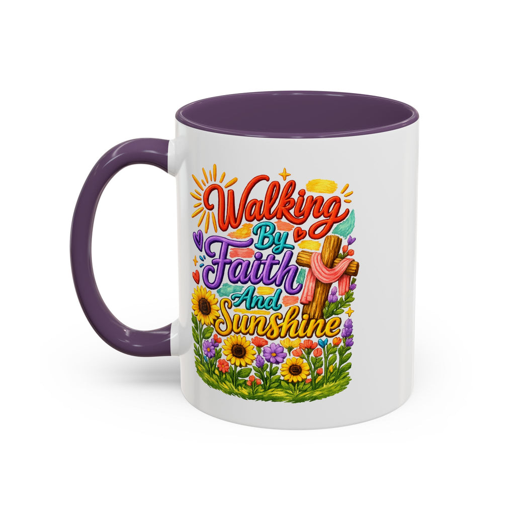 Walking by Faith and Sunshine Inspirational Coffee Mug