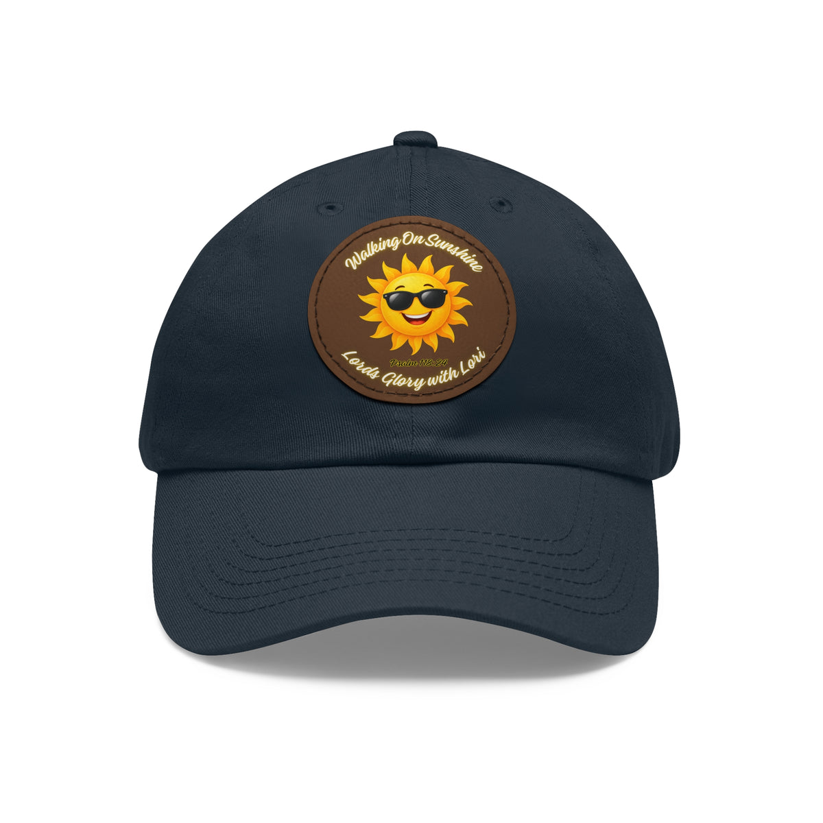 Sunshine Smiles Dad Hat — Round Leather Patch ‘Always Brighter’