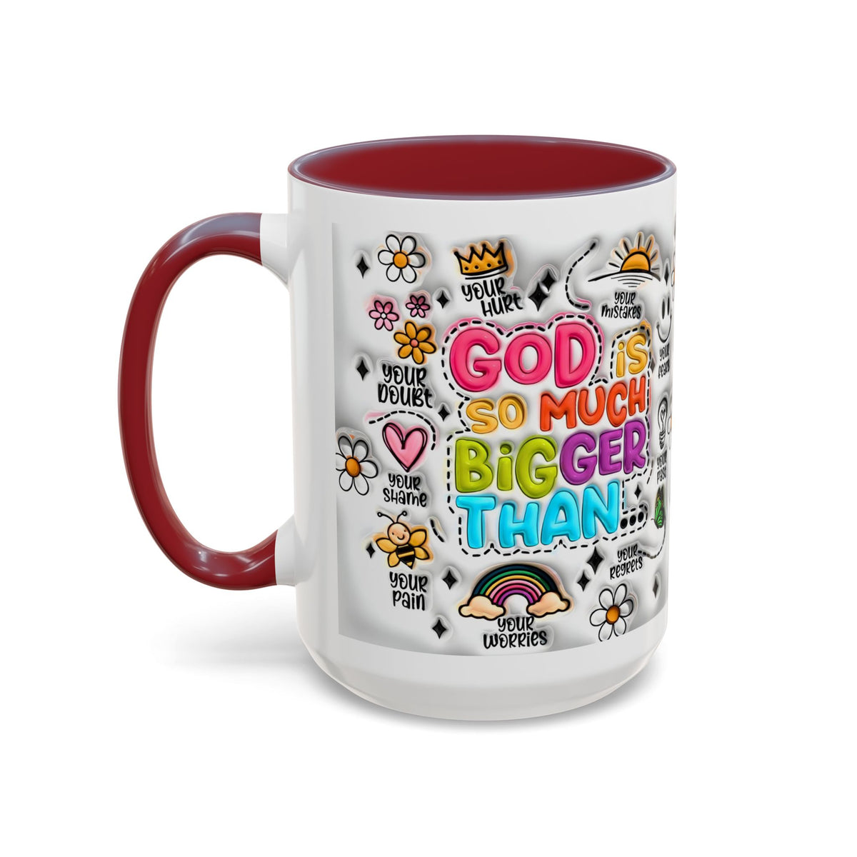 God Is So Much Bigger Than Coffee Mug