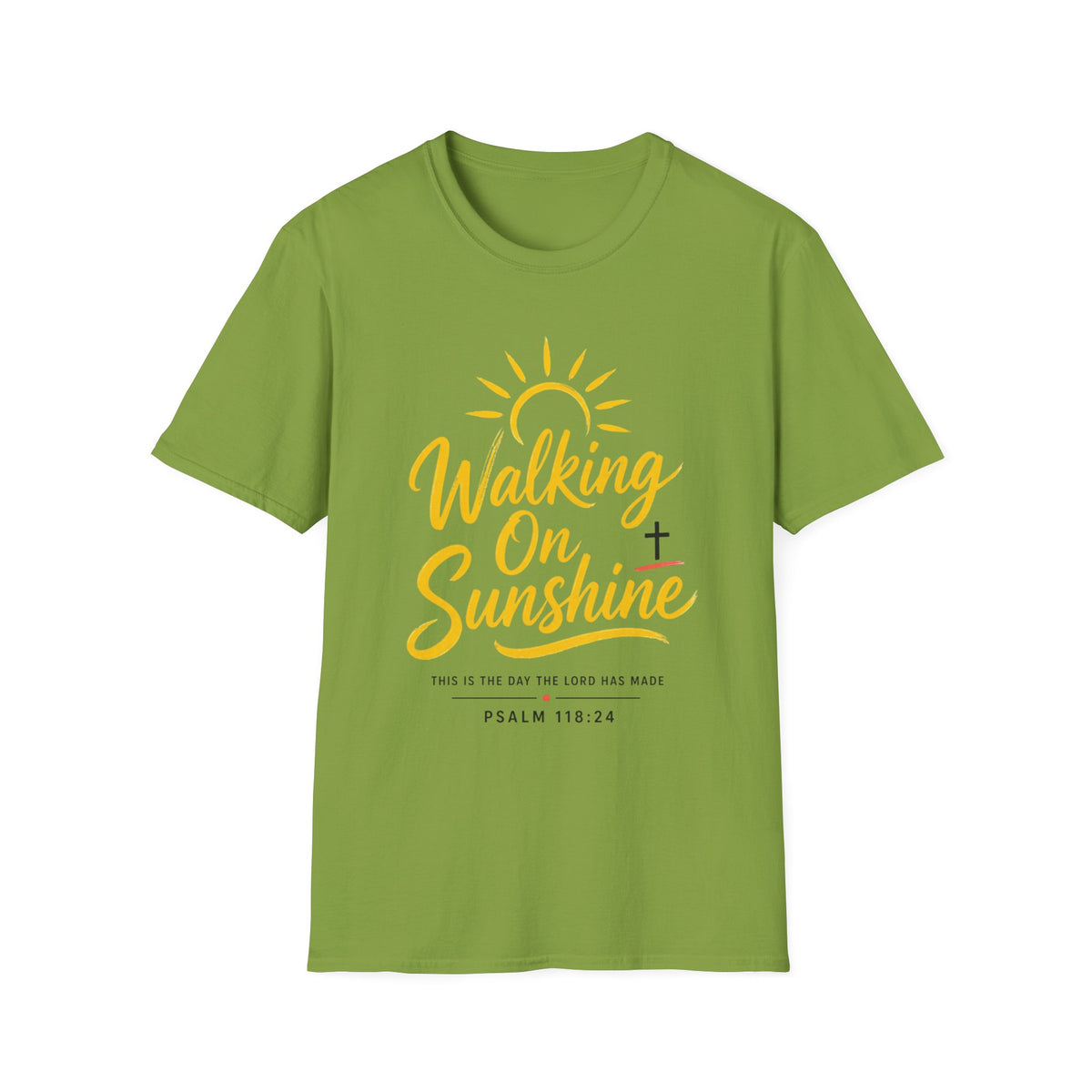 Walking on Sunshine Psalms 118:24 Softstyle T-Shirt