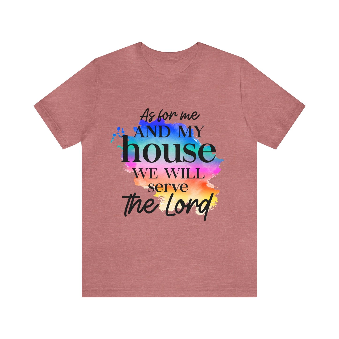 As For Me and My House - Unisex Jersey Short Sleeve Tee