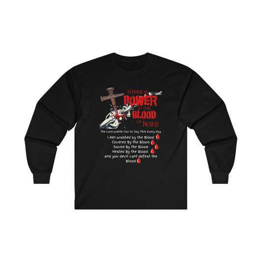 The Power of the Blood of Jesus - Ultra Cotton Long Sleeve Tee