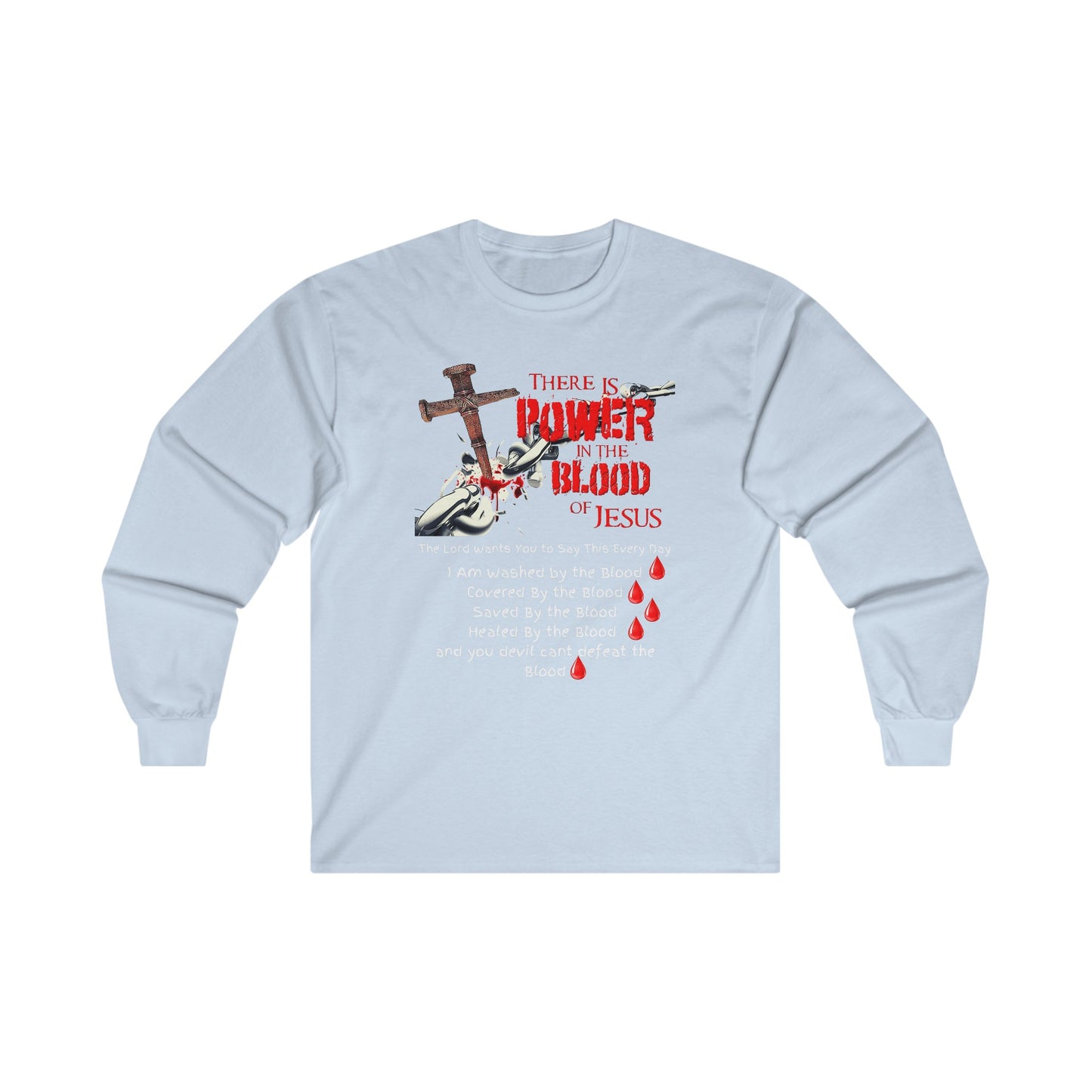 The Power of the Blood of Jesus - Ultra Cotton Long Sleeve Tee