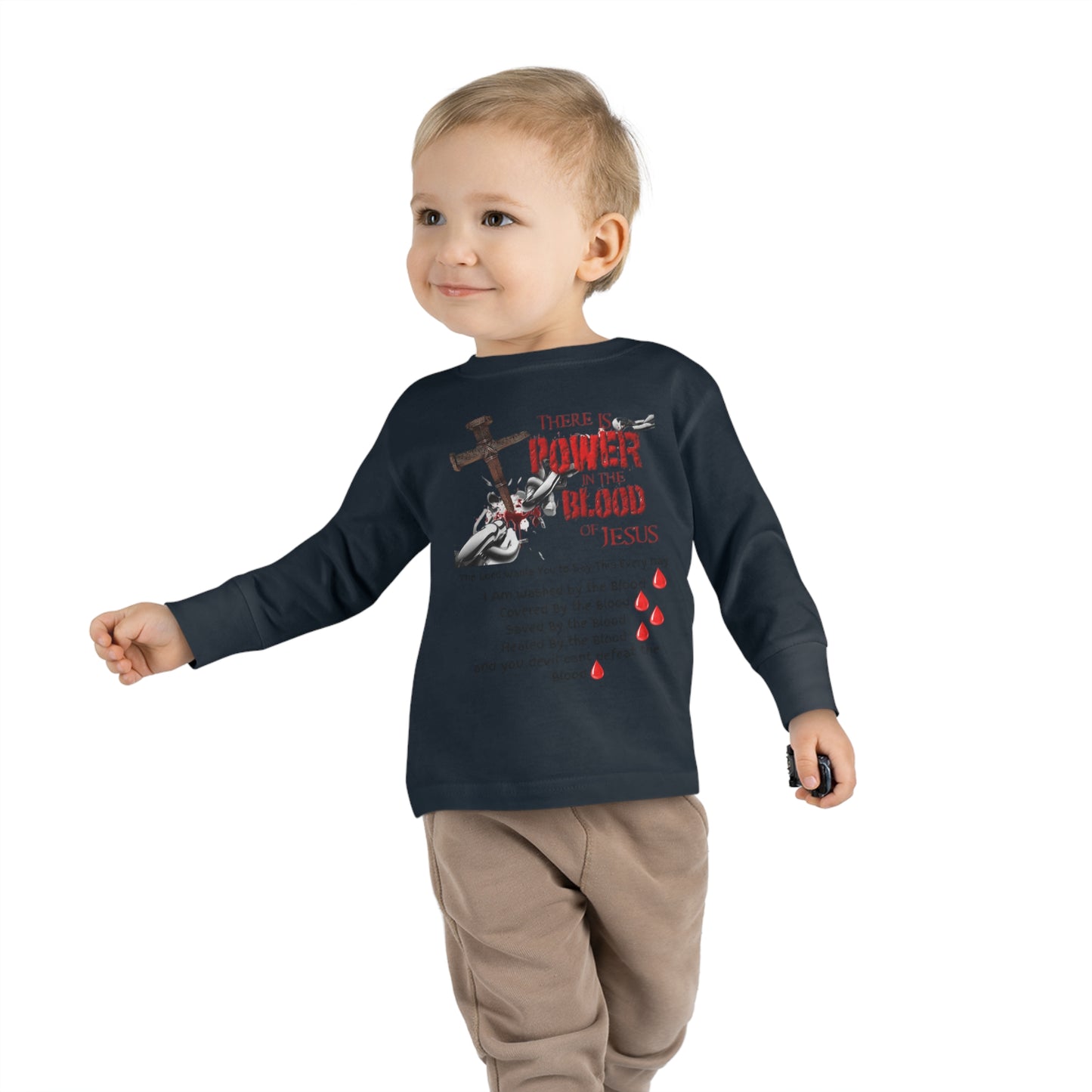 My Toddler is Cover By the Power of the Blood! - Toddler Long Sleeve Tee