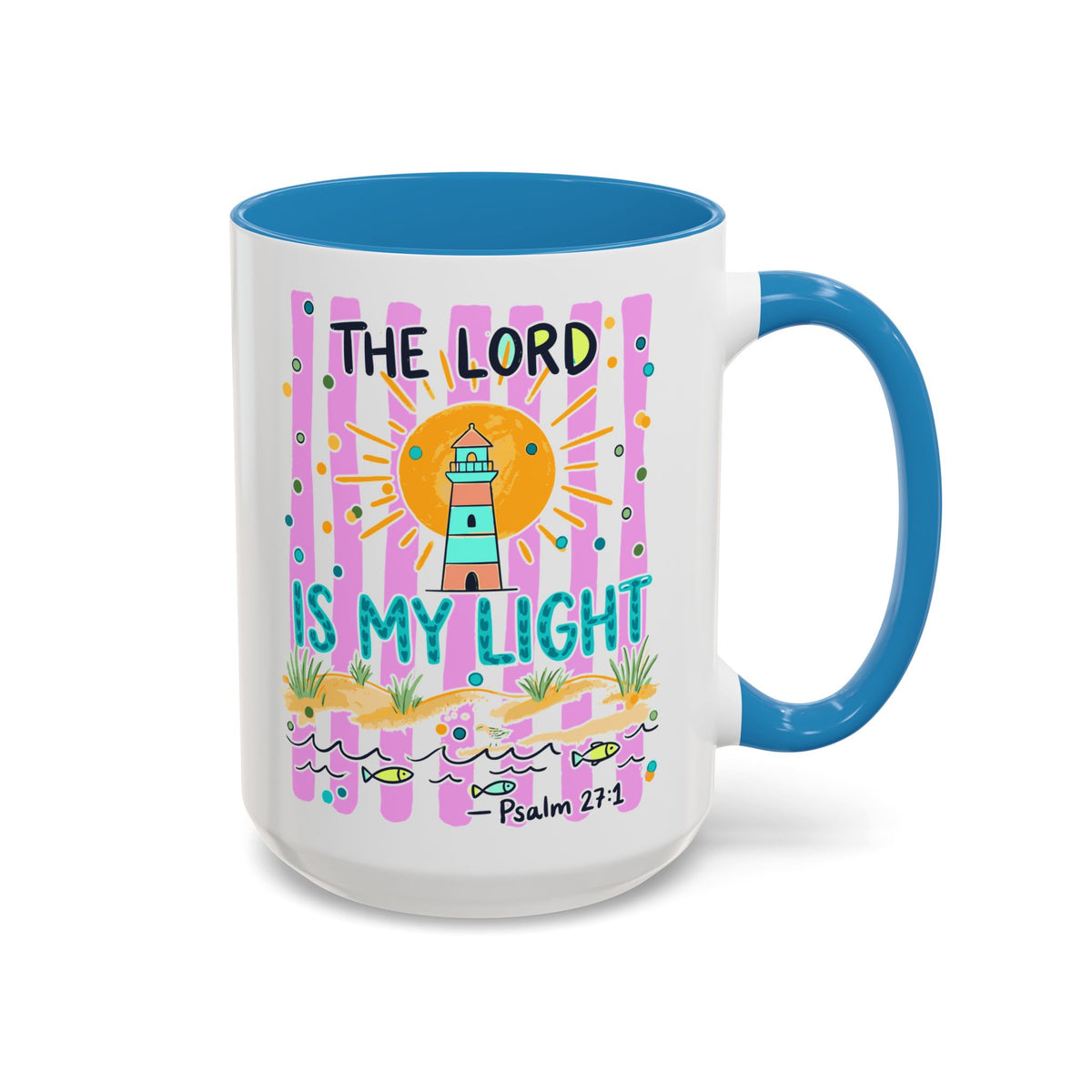 Christian Coffee Mug - "The Lord Is My Light" Lighthouse Psalm 27:1 Accent Mug