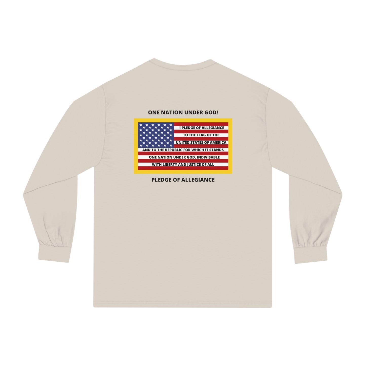 Pledge of Allegiance One Nation Under GOD! Ultra Cotton Long Sleeve Tee