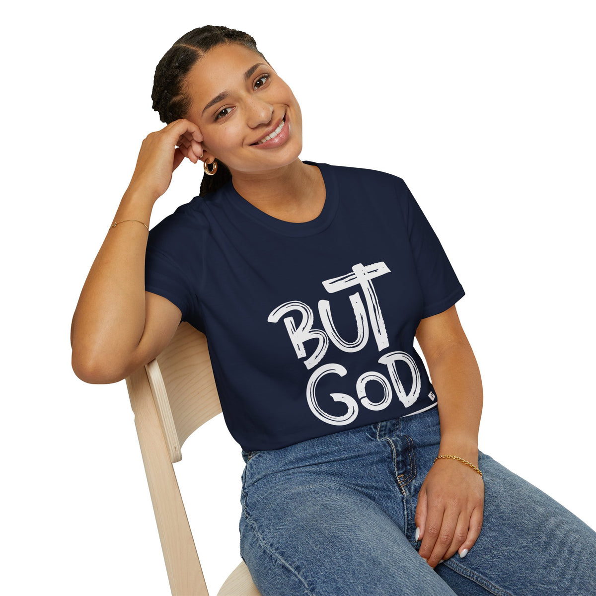But GOD - Mens and Womans  Softstyle T-Shirt