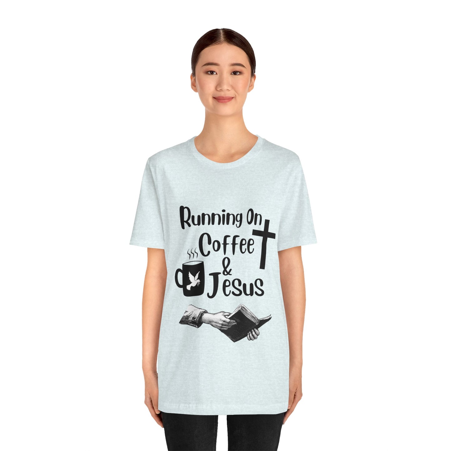 Running On Coffee and JESUS - Unisex Jersey Short Sleeve Tee