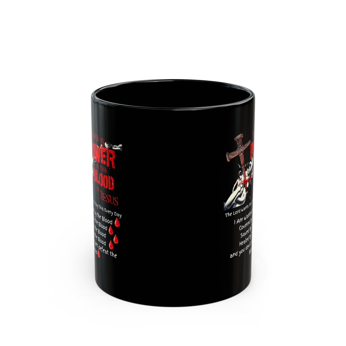 The Power of the Blood of Jesus - Black Mug 15oz and 11oz