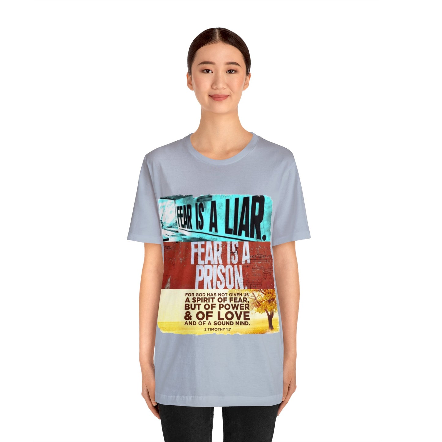 FEAR is a LIAR! - Unisex Jersey Short Sleeve Tee