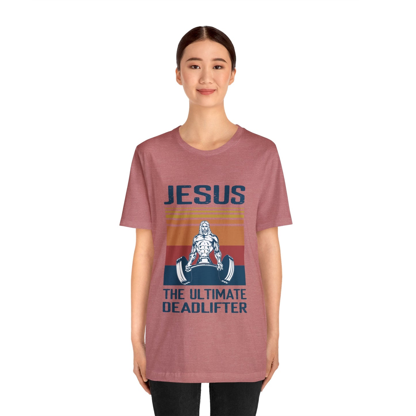 JESUS The Ultimate Dead Lifter - Unisex Jersey Short Sleeve Tee