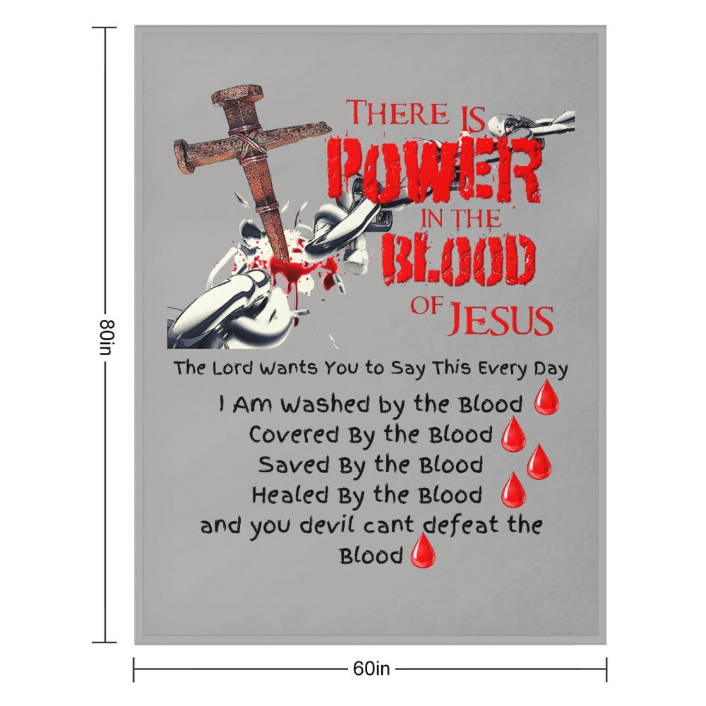 There's Power in the Blood of Jesus Custom super soft blanket Made in USA