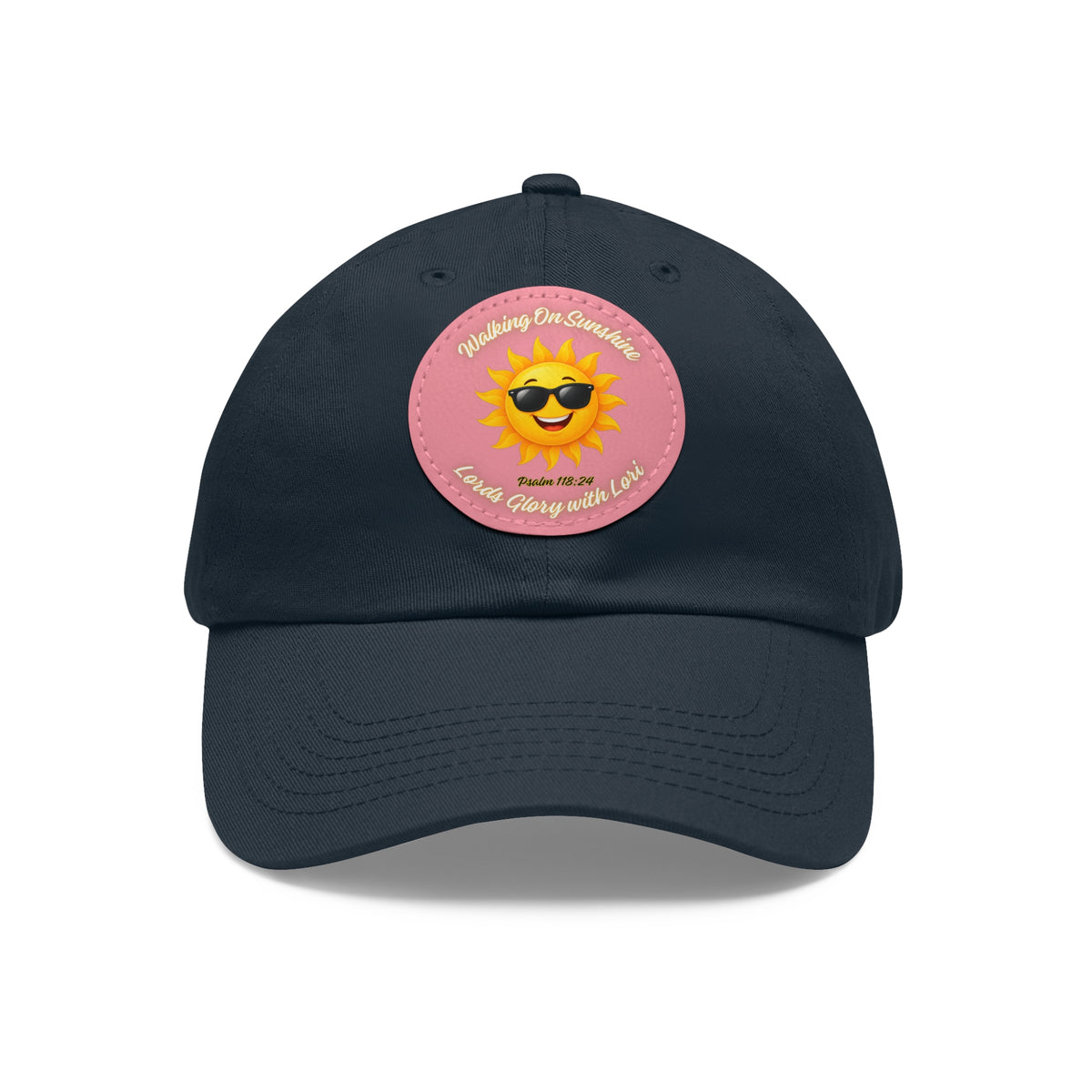 Sunshine Smiles Dad Hat — Round Leather Patch ‘Always Brighter’