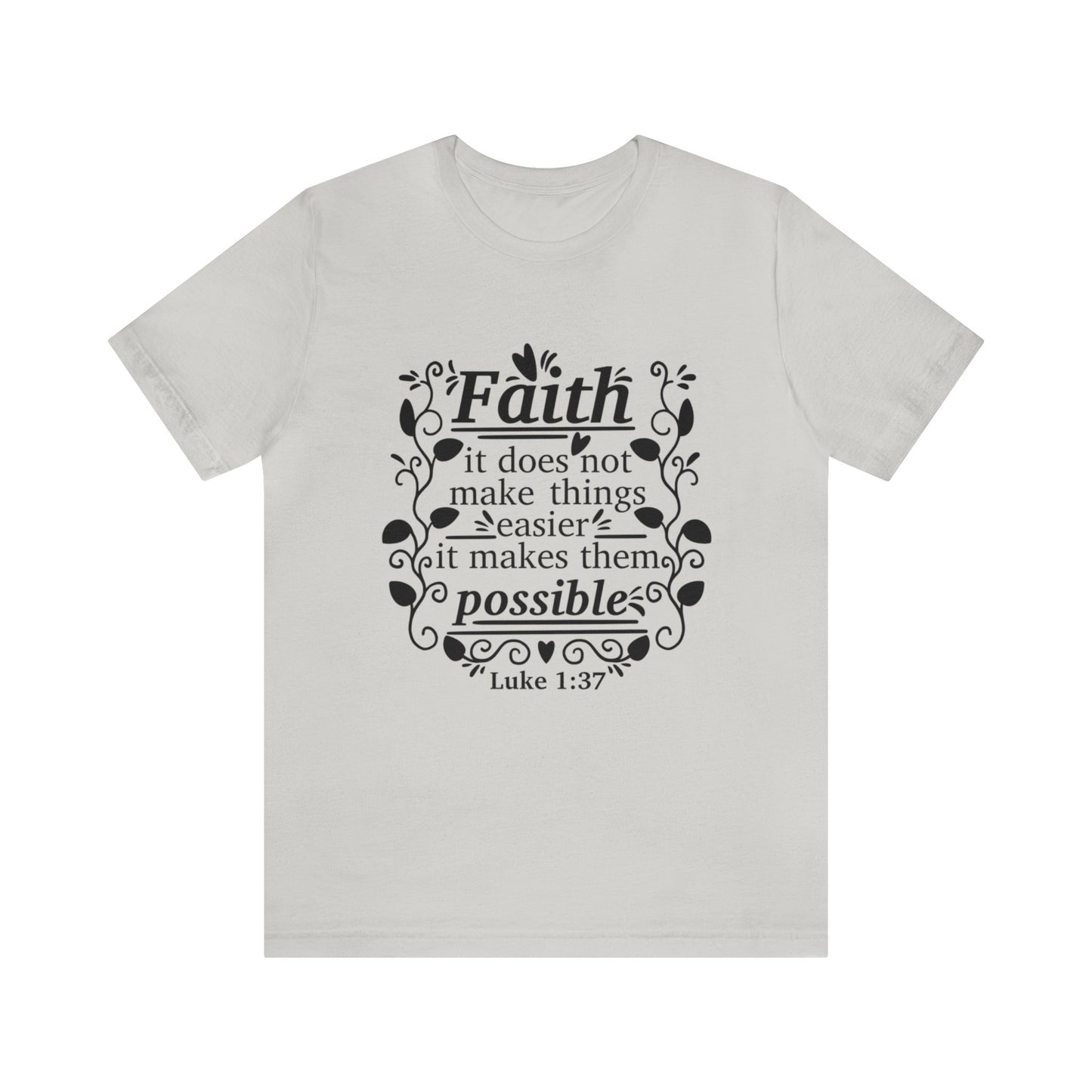 Faith - Unisex Jersey Short Sleeve Tee