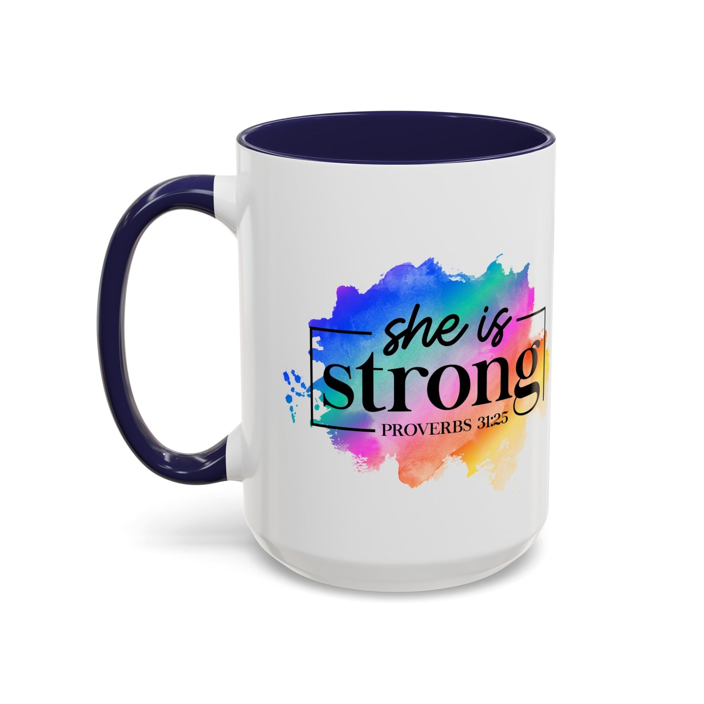 SHE IS STRONG - 5 Colors Accent Coffee Mug, 11oz