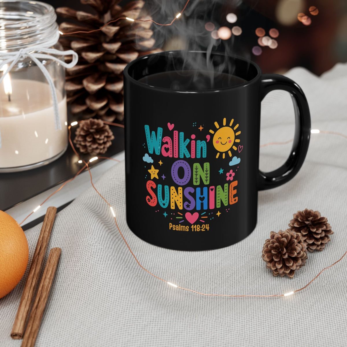 Walkin' on Sunshine Mug – Colorful Christian Psalm 118:24 Coffee Cup (11oz & 15oz)