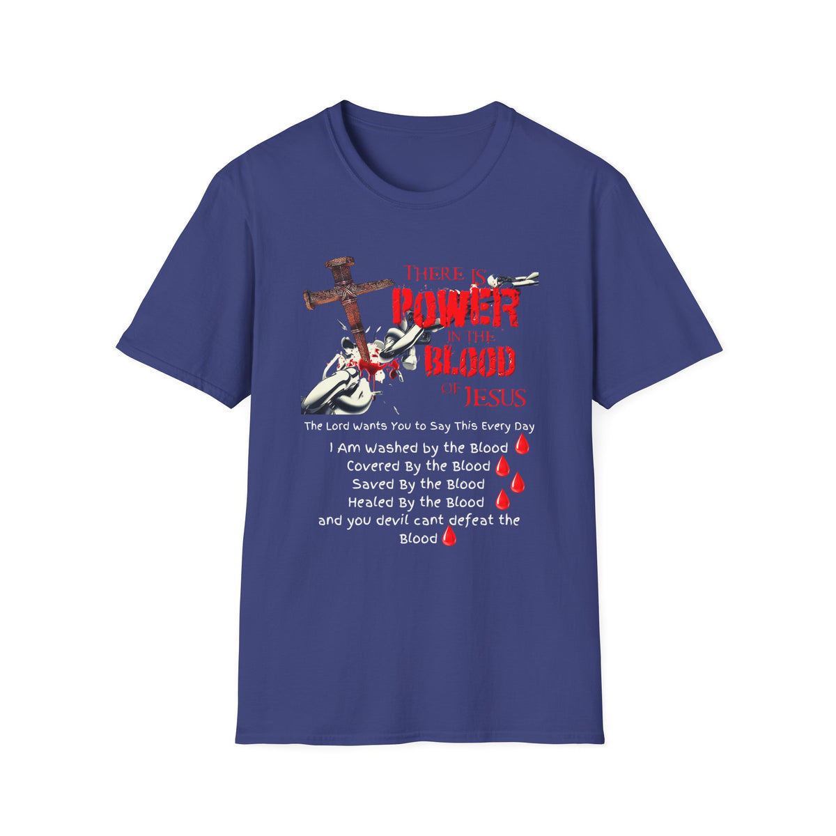 There's Power in the Blood of Jesus T-Shirt — Christian Cross Faith Shirt (Washed by the Blood)