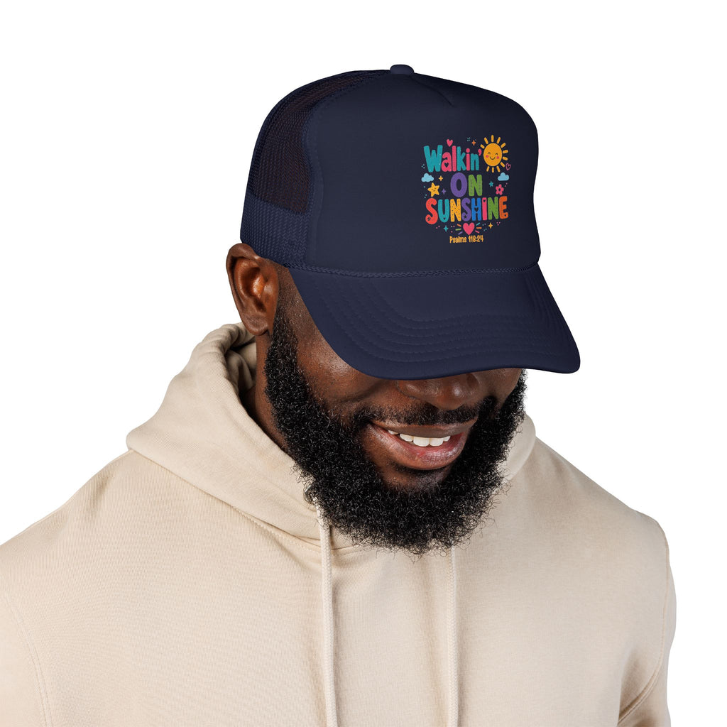 Walkin' on Sunshine Foam Trucker Hat — Retro Colorful Sunshine Design Psalm 118:24
