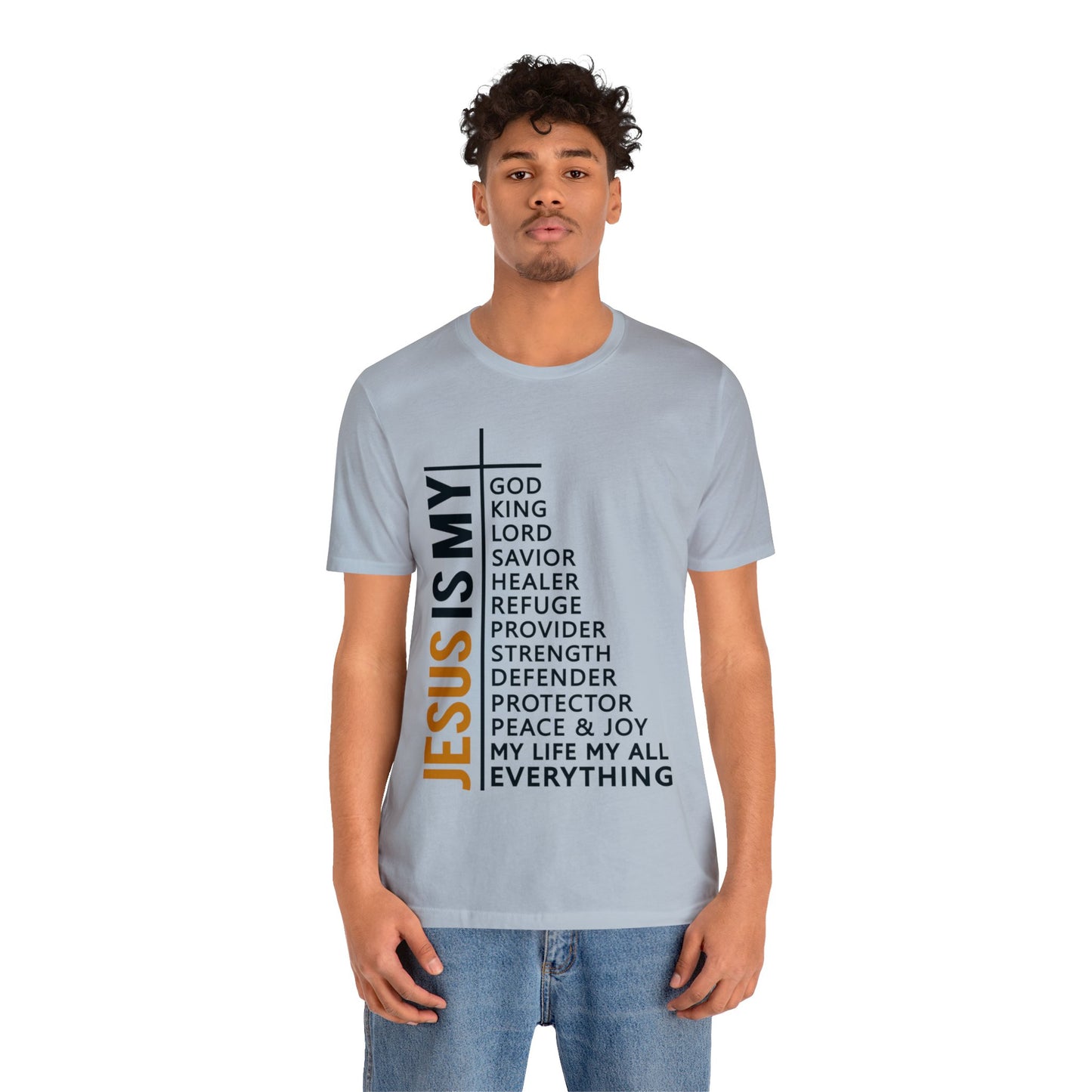 Jesus Is My - Unisex Jersey Short Sleeve Tee