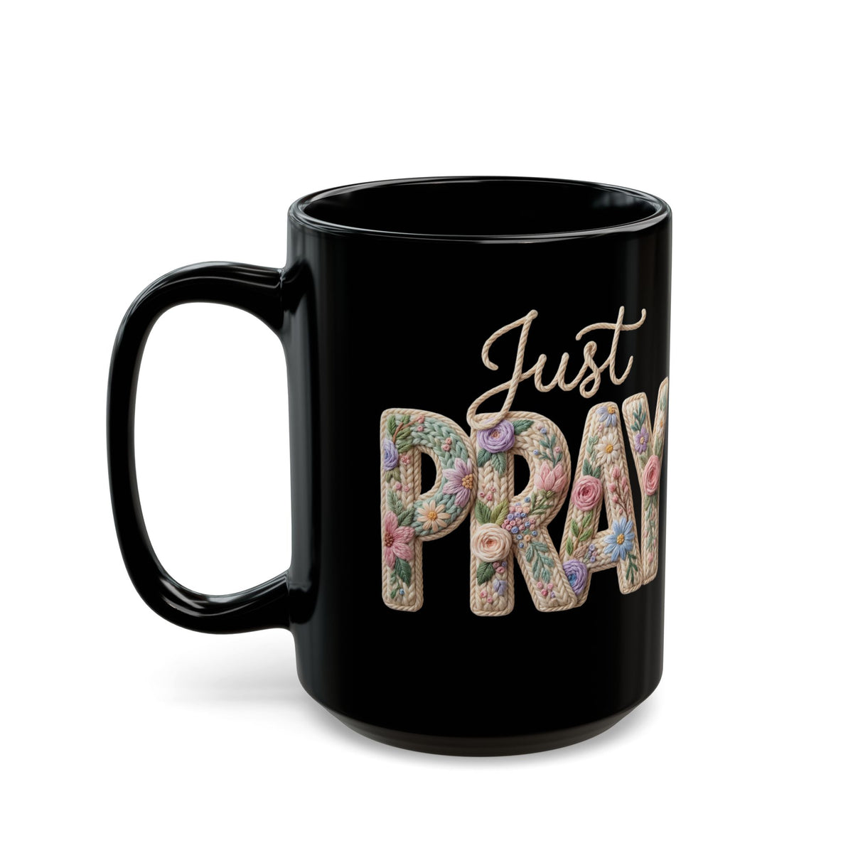 Just Pray floral typography Mug | Black coffee cup
