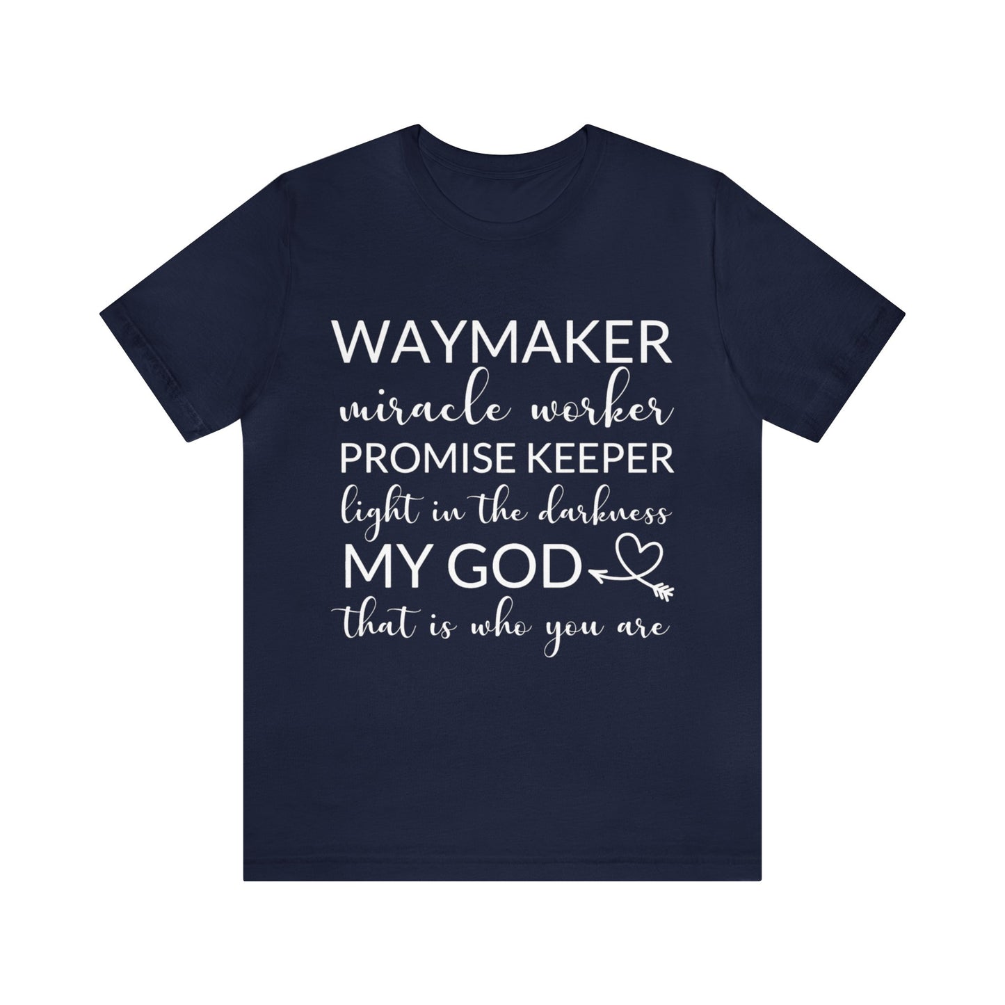 Waymaker Promise Keeper Light in the Darkness - Unisex Jersey Short Sleeve Tee