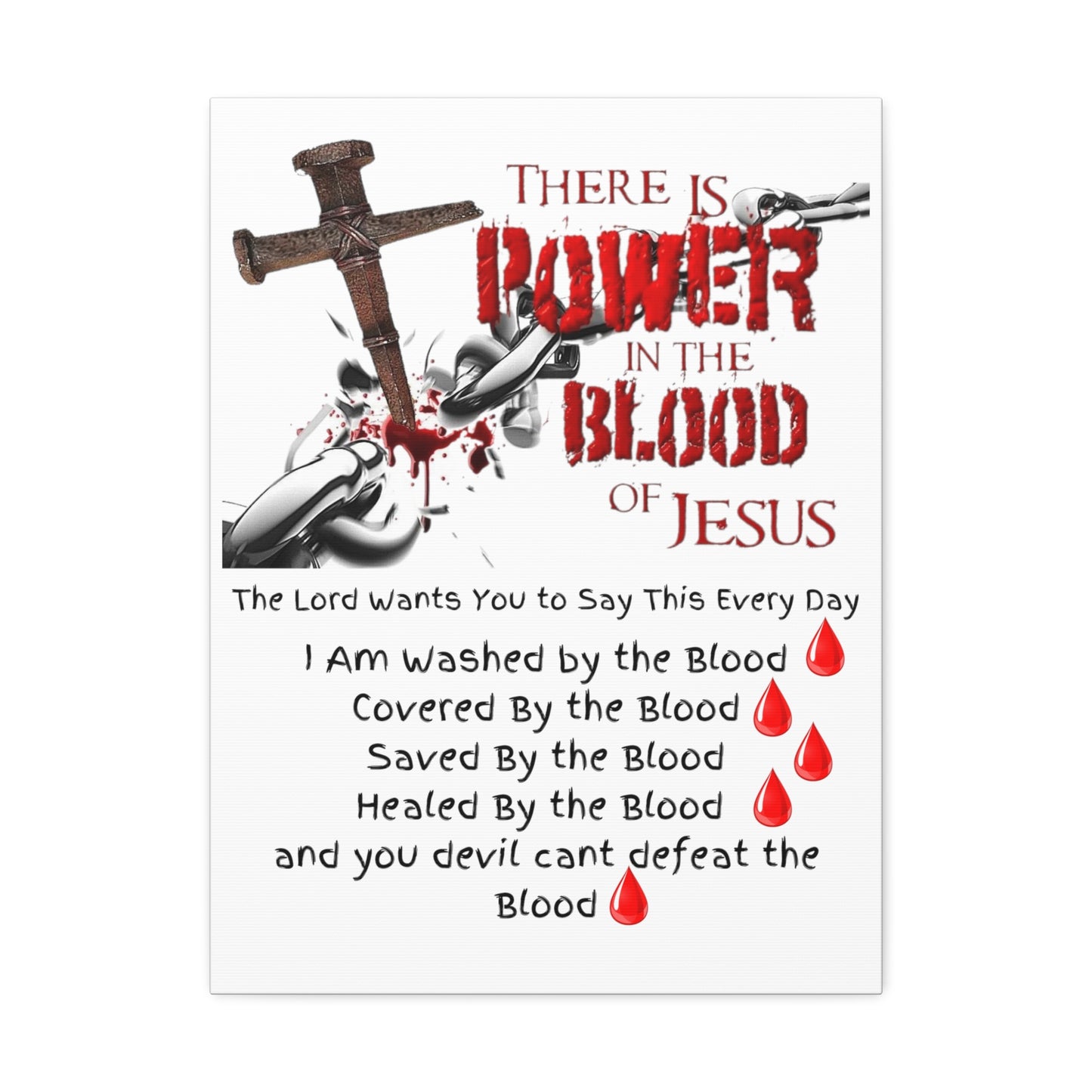 The Power of the Blood of Jesus - Stretched Canvas