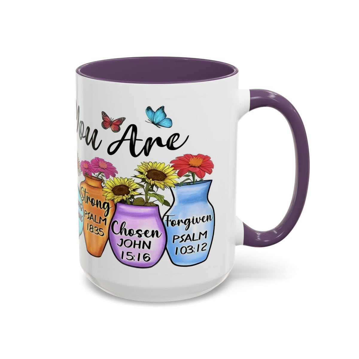 God Says You Are - You Are Loved Christian Bible Verse Coffee Mug
